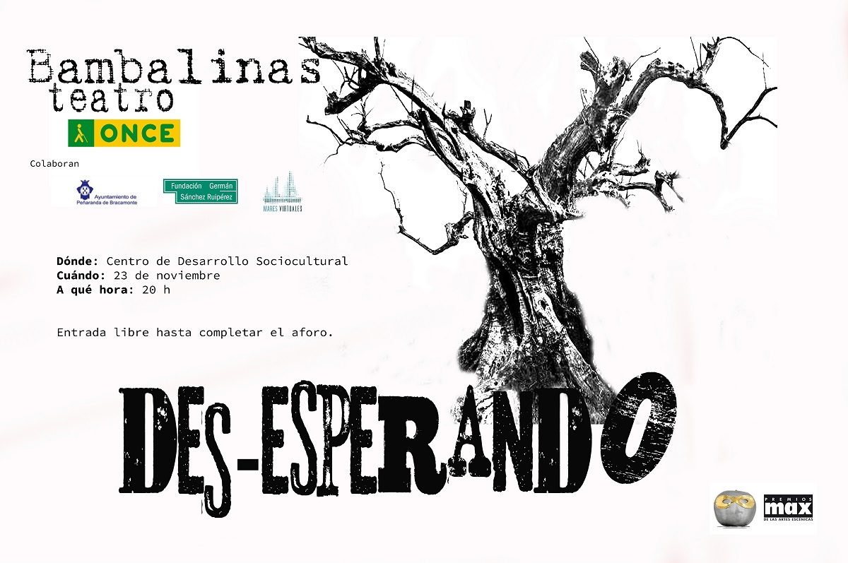 El teatro del CDS acoge el 23 de noviembre la representación de «Des-esperando», montaje de Bambalinas, grupo de teatro de la ONCE en Castilla y León
