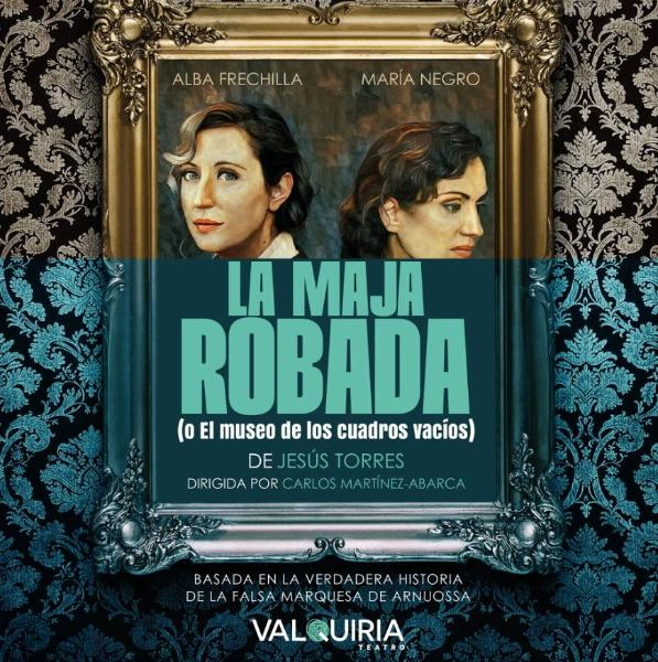 La maja robada o El museo de los cuadros vacíos