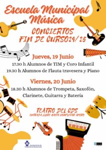 🎶 Conciertos Fin de Curso 2024/25 de la Escuela Municipal de Música 🎶