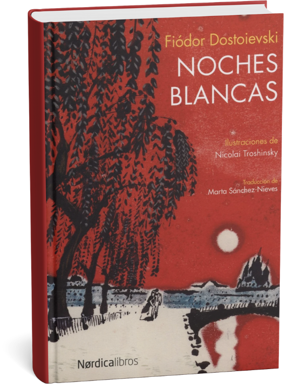 Noches Blancas- Fiodor Dostoievski